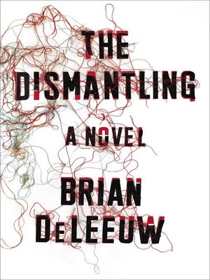 cover image of The Dismantling